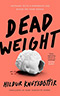 Dead Weight